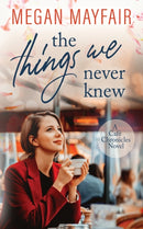 The Things We Never Knew-9780648766421