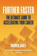 Further Faster : The Ultimate Guide To Accelerating Your Career-9780648910602