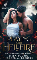 Playing with Hellfire : Paranormal Romance-9780648913993
