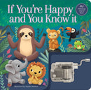 If You're Happy and You Know It: A Musical Book