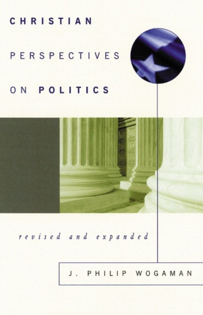 Christian Perspectives on Politics, Revised and Expanded-9780664222017