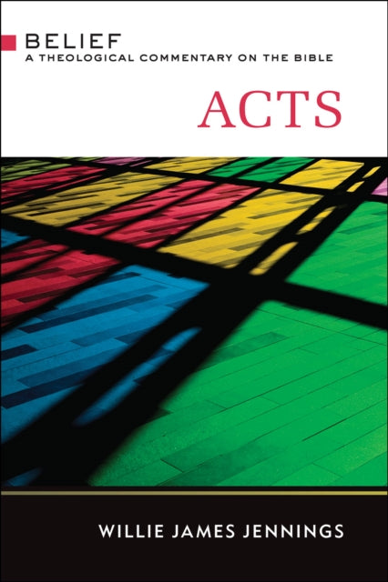 Acts : A Theological Commentary on the Bible-9780664234003
