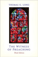 The Witness of Preaching, Third Edition-9780664261429