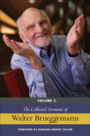 The Collected Sermons of Walter Brueggemann, Volume 3-9780664265816