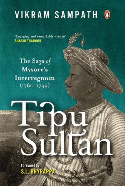 Tipu Sultan : The Saga of Mysore's Interregnum (1760-1799)-9780670094691
