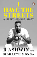 I Have the Streets : A Kutti Cricket Story-9780670094745