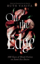 On the Edge : 100 Years of Hindi Fiction on Same-Sex Desire-9780670097319