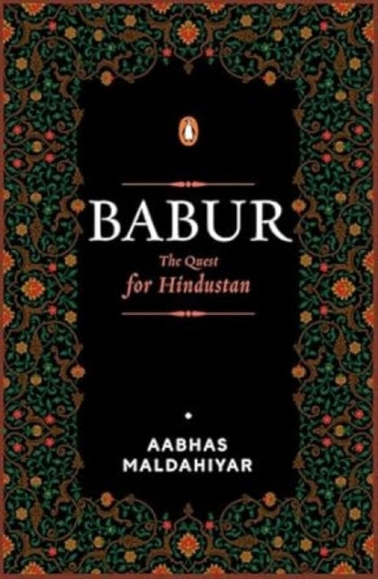 Babur : The Quest for Hindustan-9780670099559