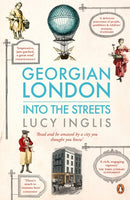 Georgian London : Into the Streets-9780670920143