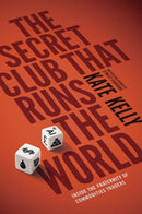 The Secret Club That Runs the World : Inside the Fraternity of Commodity Traders-9780670922673