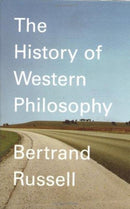 A History of Western Philosophy : And Its Connection with Political and Social Circumstances from the Earliest Times to the Present Day-9780671201586