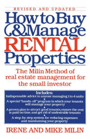 How to Buy and Manage Rental Properties : The Milin Method of Real Estate Management for the Small Investor-9780671644239