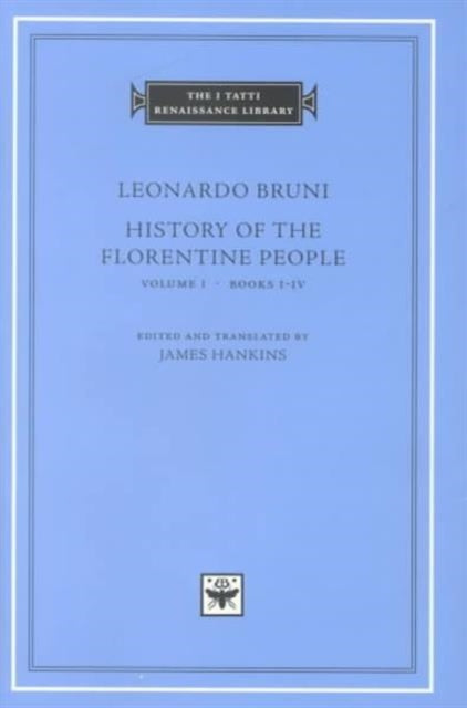 History of the Florentine People, Volume 1 – Books I–IV