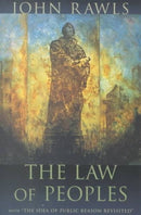 The Law of Peoples – With "The Idea of Public Reason Revisited"