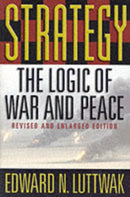 Strategy – The Logic of War & Peace Revised & Enlarged Edition 2e