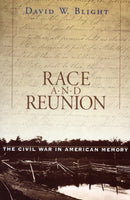 Race & Reunion – The Civil War in American Memory