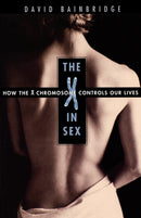 The X in Sex : How the X Chromosome Controls Our Lives-9780674016217