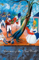 Avengers of the New World – The Story of the Haitian Revolution
