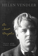 Our Secret Discipline – Yeats and Lyric Form