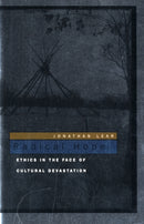 Radical Hope – Ethics in the Face of Cultural Devastation