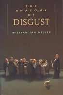 The Anatomy of Disgust-9780674031555
