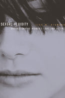 Sexual Fluidity – Understanding Women's Love and Desire