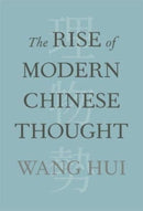The Rise of Modern Chinese Thought-9780674046764