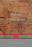 Making Civilizations : The World before 600-9780674047174