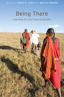 Being There : Learning to Live Cross-Culturally-9780674049277