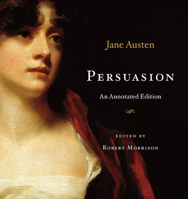 Persuasion – An Annotated Edition