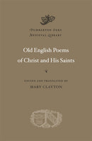Old English Poems of Christ and His Saints-9780674053182