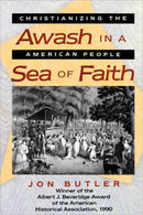 Awash in a Sea of Faith – Christianizing the American People (Paper)