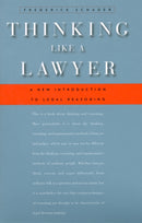 Thinking Like a Lawyer – A New Introduction to Legal Reasoning