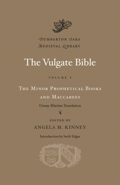 The Vulgate Bible, Volume V: The Minor Prophetic –  Douay–Rheims Translation