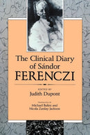 The Clinical Diary of Sandor Ferenczi
