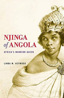 Njinga of Angola – Africa's Warrior Queen