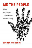 Me the People – How Populism Transforms Democracy