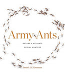 Army Ants – Nature's Ultimate Social Hunters