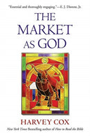 The Market as God-9780674241572