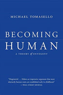 Becoming Human – A Theory of Ontogeny