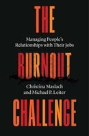 The Burnout Challenge – Managing People's Relationships with Their Jobs