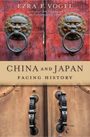 China and Japan : Facing History-9780674251458