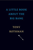 A Little Book about the Big Bang-9780674251847