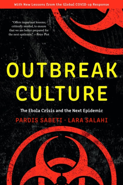 Outbreak Culture – The Ebola Crisis and the Next Epidemic, With a New Preface and Epilogue