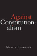Against Constitutionalism-9780674268029