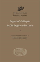 Augustine's Soliloquies in Old English and in Latin-9780674278417