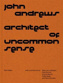 John Andrews – Architect of Uncommon Sense