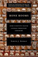 Bone Rooms – From Scientific Racism to Human Prehistory in Museums