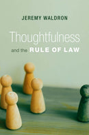 Thoughtfulness and the Rule of Law-9780674290778