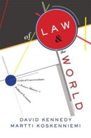 Of Law and the World : Critical Conversations on Power, History, and Political Economy-9780674290785